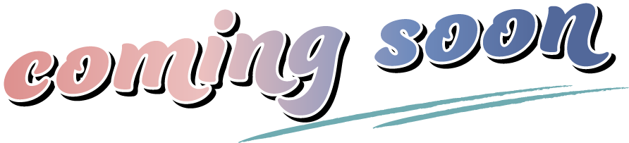 coming soon